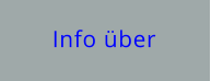 Info über